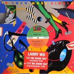 LARRY WU - Let Me Show You (Instrumental) 1984