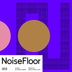 Taurus (Original Mix) [NoiseFloor Records]