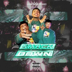 Smackdown (Prod. Zoran)
