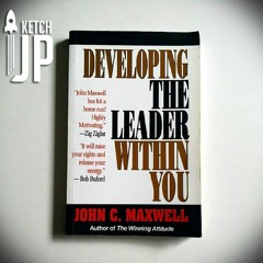 John Maxwell Developing The Leader Within You Audiobook