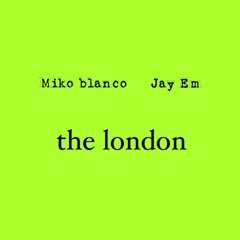 the london freestyle (feat.Jay Em)