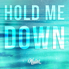 Hold Me Down (Produced by Yusei)
