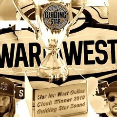 "War Ina West Winner" Mix by Guiding Star 2019