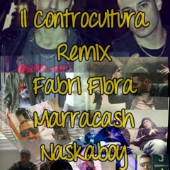 Remix -Controcultura - Fabri Fibra Feat.Marracash - Prod.Naskaboy