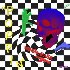 POPPIN' - NOIR $AVAGE(PROD. BY SCALLCROW)