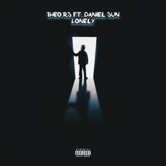 Lonely ft. Daniel Sun (prod. by $EGADOR)