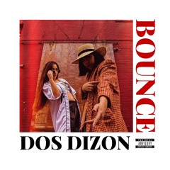 Bounce - Dos Dizon