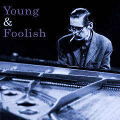 Young & Foolish