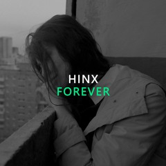 HINX - Forever