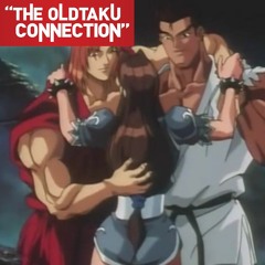 The Oldtaku Connection Episode 112: Street Fighter II V (Episodes 19–29)