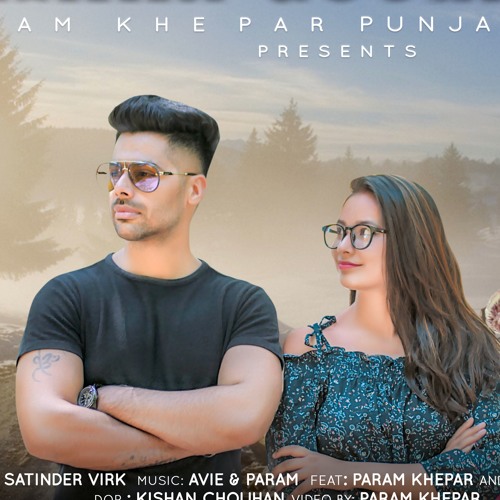 GALAAN GOORHIYAAN | satinder virk | punjabi vlogger | param khepar