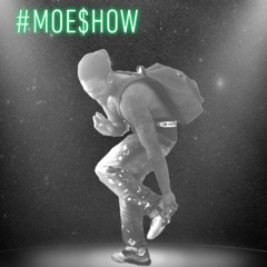 DA Moe Show Prod. By  Yung Pear