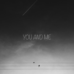 You & Me