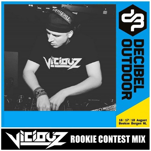 Viciouz @ Decibel Outdoor Rookie Contest 2019