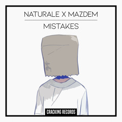 Naturale x Mazdem - Mistakes