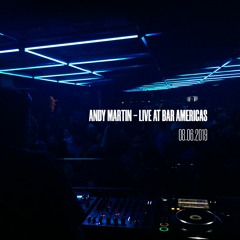 Andy Martin @ Live At Bar Americas  08-06-2019
