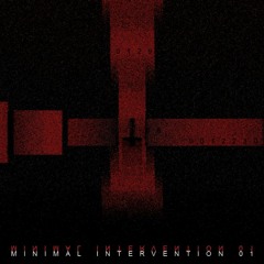 Minimal Intervention 01