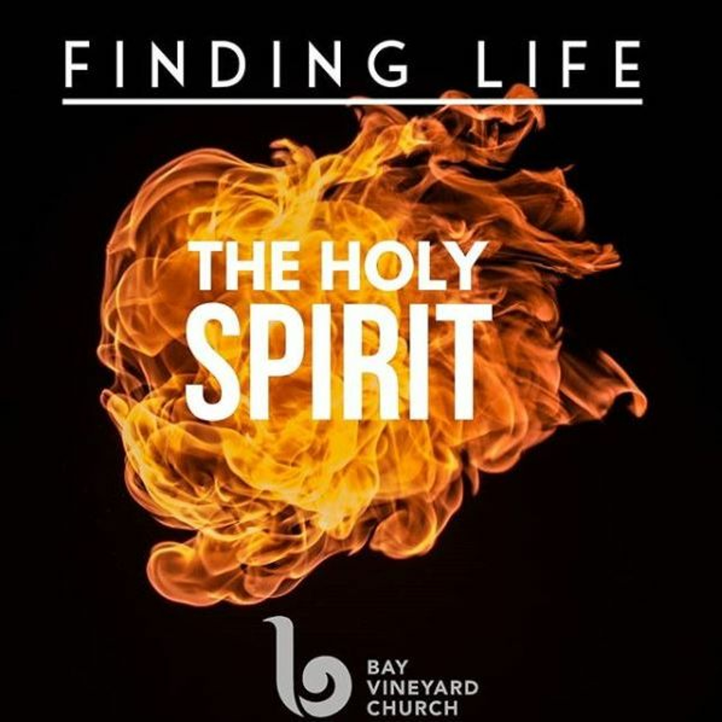 June 9 // Finding Life The Holy Spirit, Encouragement and Prophecy episode artwork