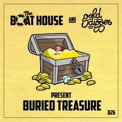 The Boat House & Gold Digger Present: Buried Treasure
