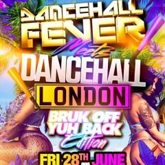 Dancehall Fever Meets Dancehall London Mid School Bashment Mix @DJStutz_