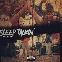 BadDamon - Sleep Talkin (Young M.A Remix) | Video Out Now