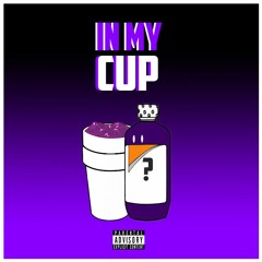 In My Cup (Prod. Yung Pear)