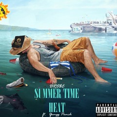 Summertime Heat ft.Yungg punch