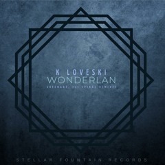 K Loveski - WonderLAN (Greenage Remix)