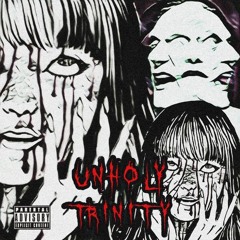 UNHOLYTRINITY feat. KŪMA & THE RAN$OM ELITE(prod. ESTHETIC GLOOM)