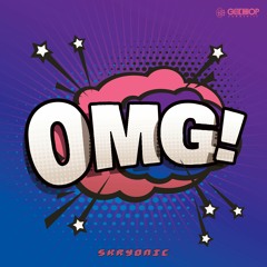 Skryonic - OMG [FREE DOWNLOAD]