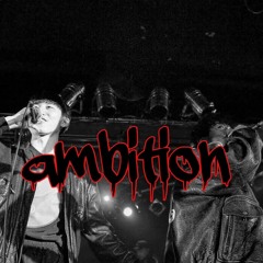 ambition