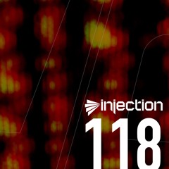 UCast pres. Injection Episode 118