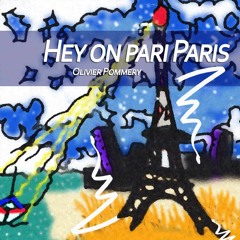 Hey On Parie Paris