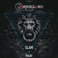 Unresolved - Slam † | Official Preview [OUT NOW]