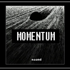 naand - MOMENTUM (Official Audio)