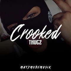 Crooked Thugz