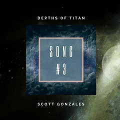 Song #3 Feat. Scott Gonzales (Sinizter)