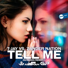 T-Jay Vs. Zander Nation - Tell me Garbie Project remix