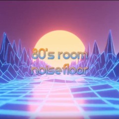 80s - Room