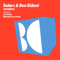 Solarc & Ben Eidani - Quimera (Original Mix)