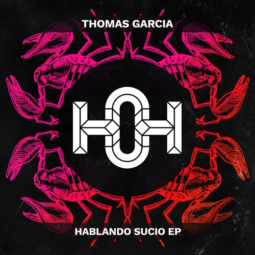 Thomas Garcia & Warung - Hablando Sucio (Original Mix) [House of Hustle] [MI4L.com]