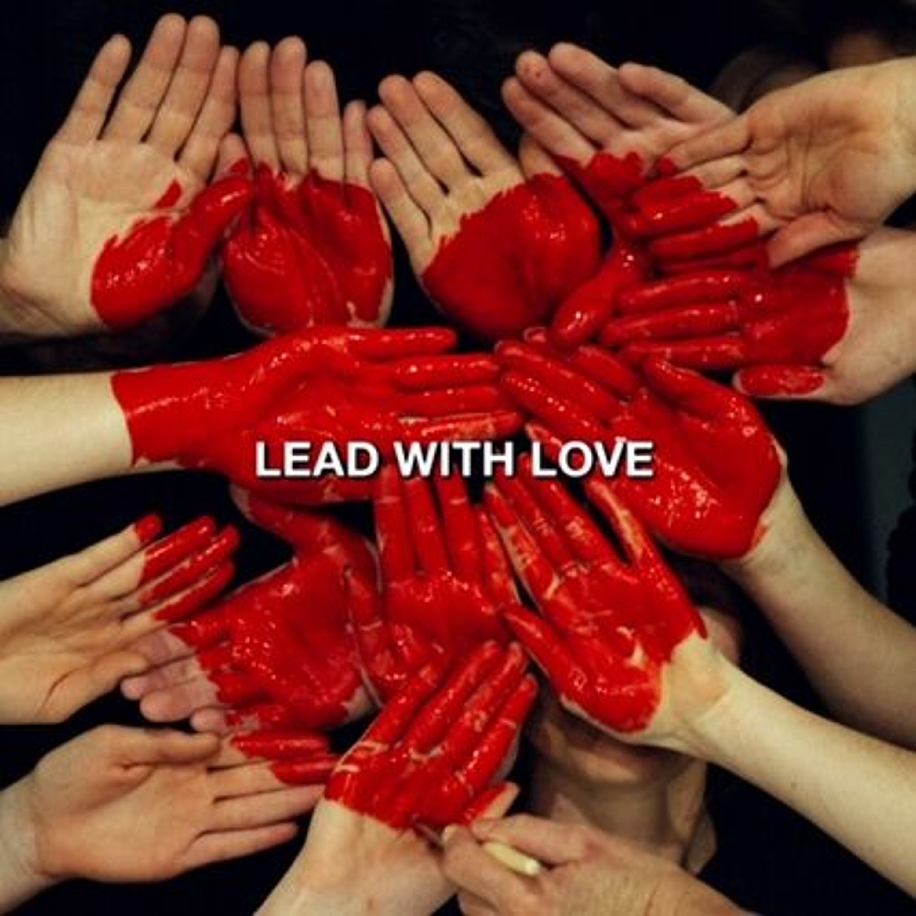 6/9/19 Lead With Love: Humbie Cervera episode artwork