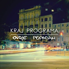 Kraj Programa - Buđenje