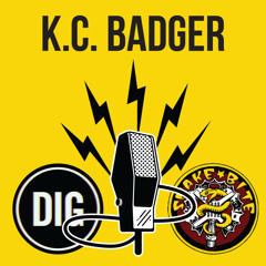 K.C. BADGER - DIG BMX X SNAKEBITE Podcast