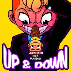 MARNIK - Up & Down (LEONHARD RMX)