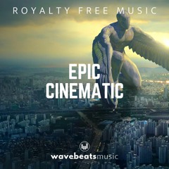 Epic Cinematic Music | Royalty Free Background Music