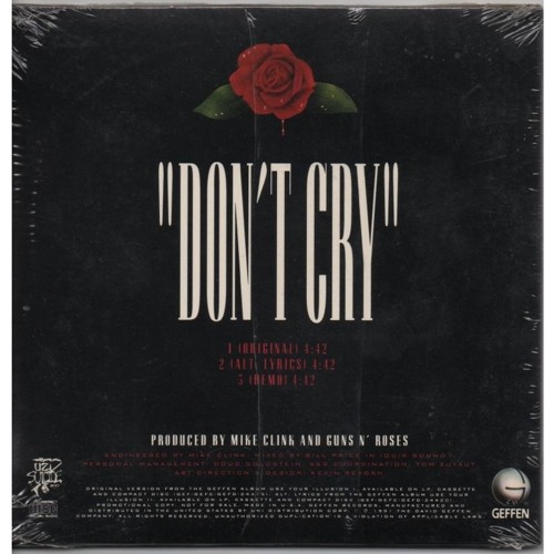 Don t you cry tonight. Guns n' Roses don't Cry (Original). Guns Roses клип don't Cry фото. Guns n Roses don't Cry picture album. Guns n' Roses - don't Cry solo Notes.