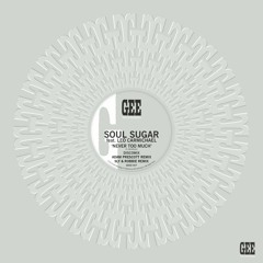 Soul Sugar - Never Too Much (Feat. Leonardo Carmichael) [Adam Prescott Remix]