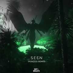 Anikdote & The FifthGuys – Seen (ft. Veronica Bravo) [Ponzoo Remix]