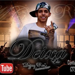 Mc Rick- Deixa ela (DJRM)